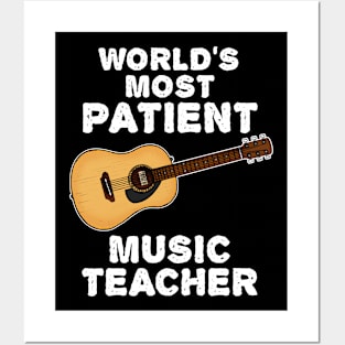 World's Most Patient Music Teacher, Acoustic Guitarist Funny Posters and Art